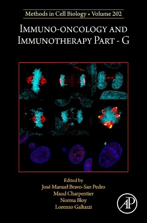 Immuno-oncology and Immunotherapy Part G: Volume 202 (Methods in Cell Biology, Volume 202)