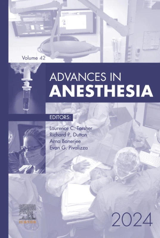 Advances in Anesthesia, 2024: Volume 42-1 (Advances, Volume 42-1) - Image 1