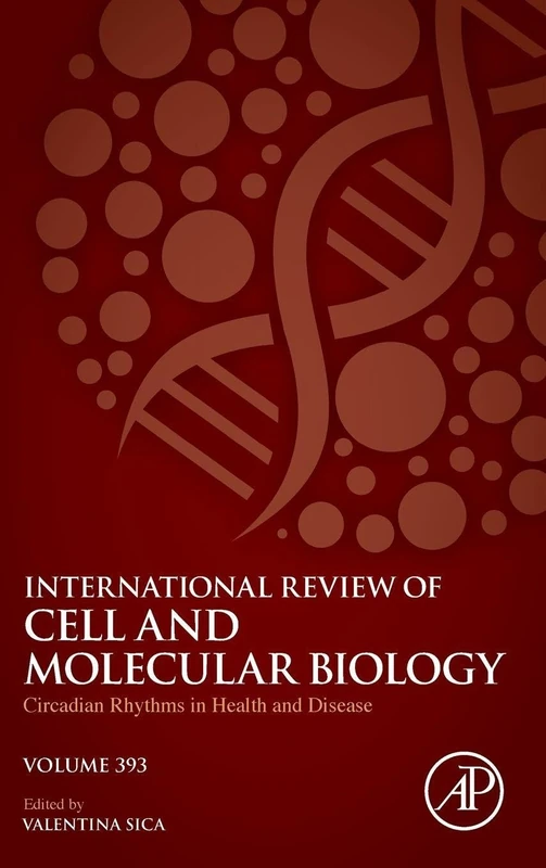 Circadian Rhythms in Health and Disease: Volume 393 (International Review of Cell and Molecular Biology, Volume 393)