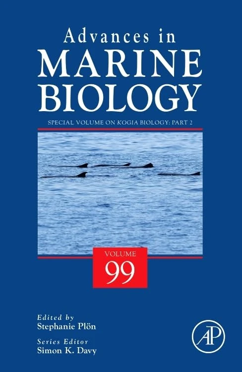 Academic Press Kogia Biology Part 2 (Advances in Marine Biology)