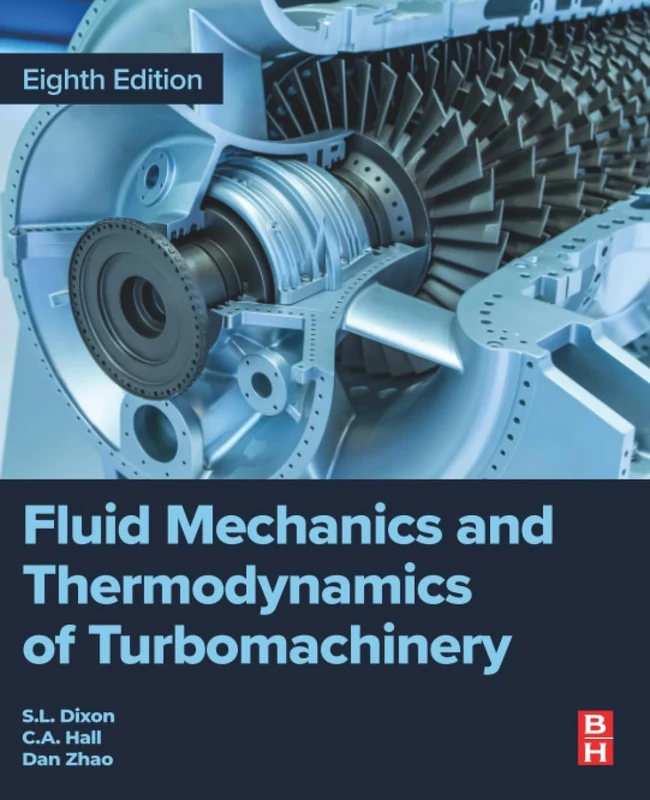 Fluid Mechanics and Thermodynamics of Turbomachinery