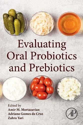 Academic Press - Evaluating Oral Probiotics and Prebiotics