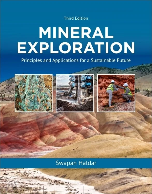 Mineral Exploration: Principles and Applications for a Sustainable Future