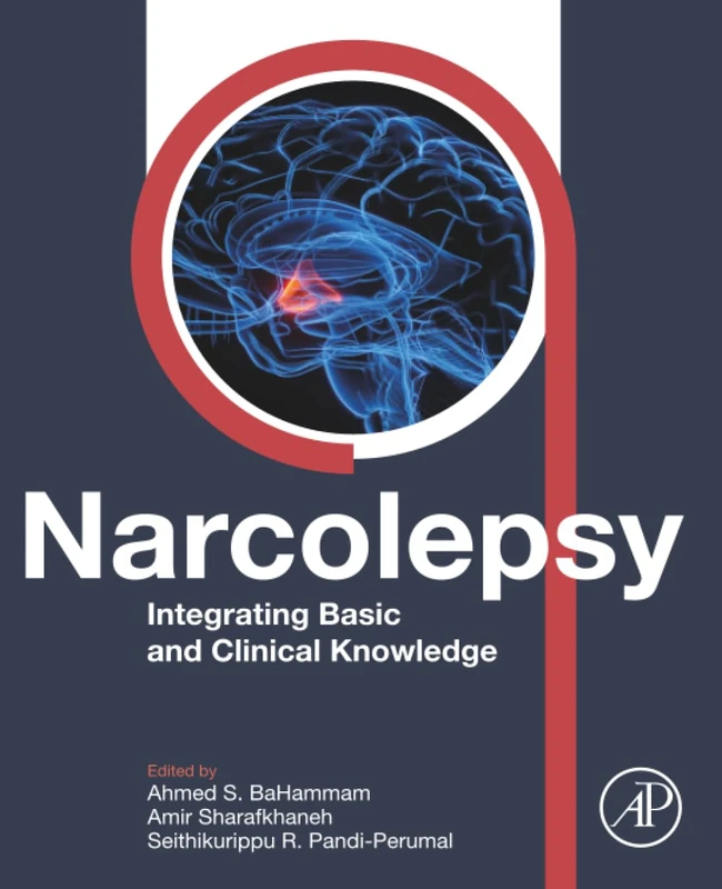 Academic Press Narcolepsy: Integrating Basic and Clinical Knowledge