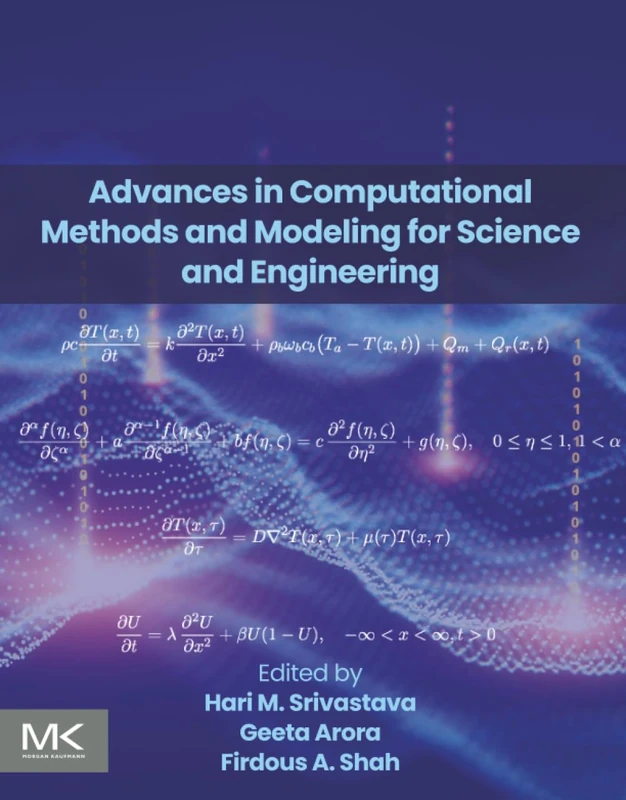 Morgan Kaufmann - Advances in Computational Methods and Modeling