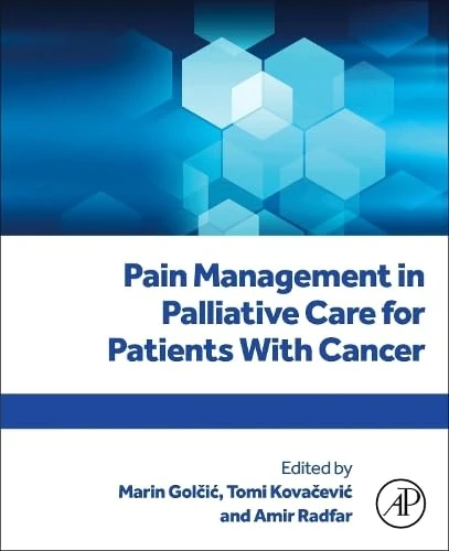 Academic Press - Pain Management in Palliative Care for Cancer