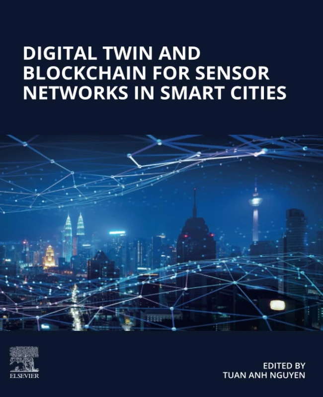 Digital Twin and Blockchain for Sensor Networks in Smart Cities