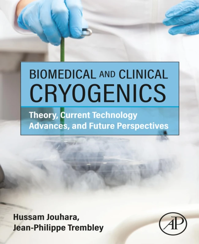 Academic Press Biomedical and Clinical Cryogenics Textbook