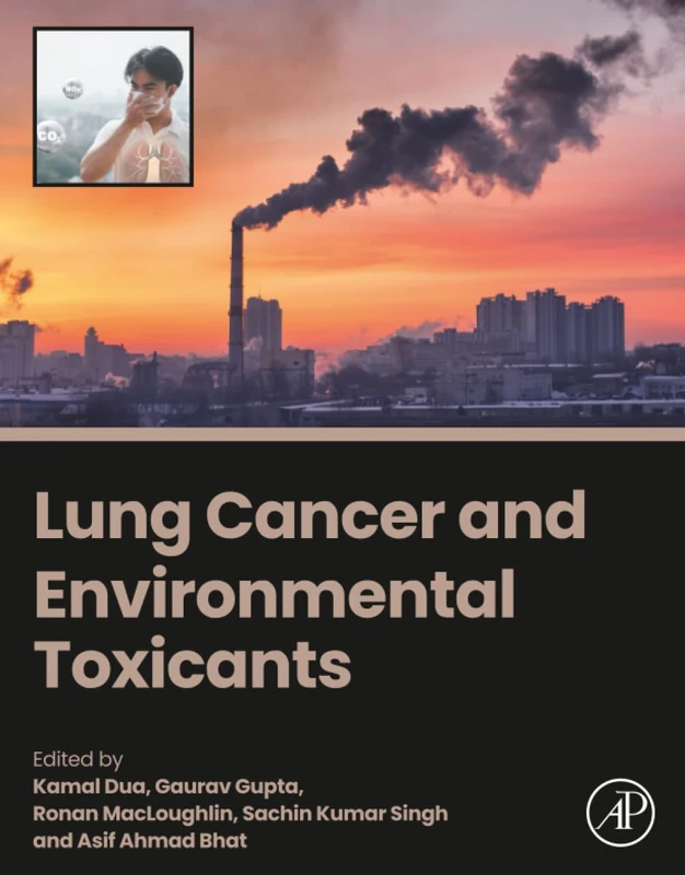 Academic Press - Lung Cancer and Environmental Toxicants Book
