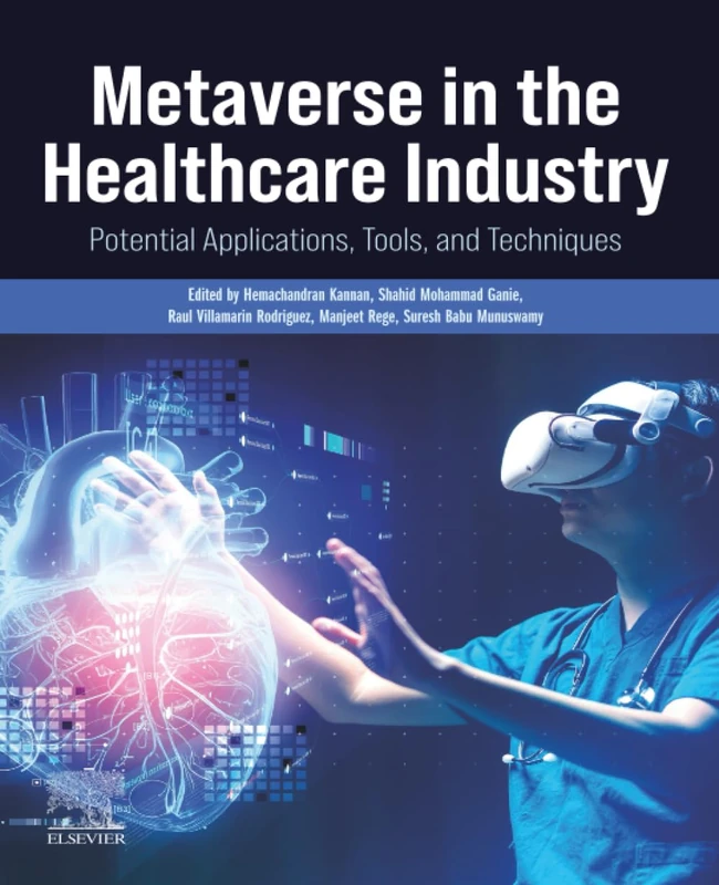 Elsevier - Metaverse in the Healthcare Industry Book
