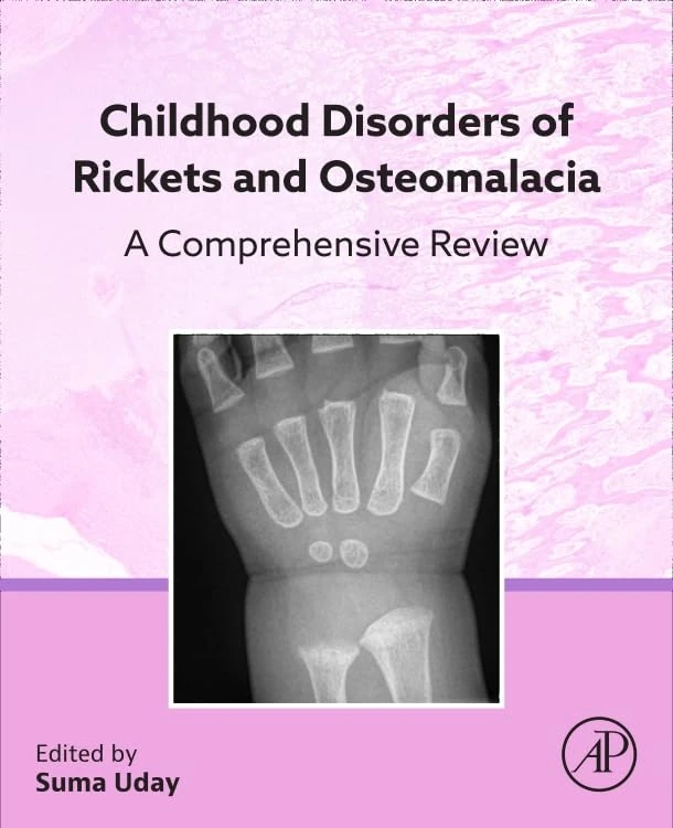 Childhood Disorders of Rickets and Osteomalacia: A Comprehensive Review
