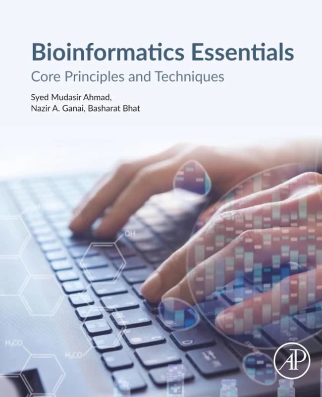 Bioinformatics Essentials: Core Principles and Techniques