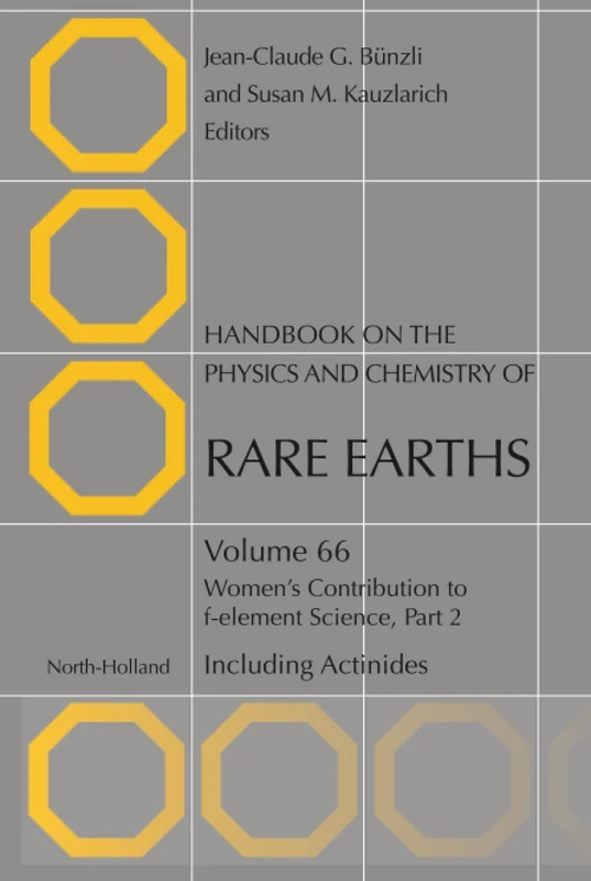 Women’s Contribution to F-element Science Part 2: Volume 66 (Handbook on the Physics and Chemistry of Rare Earths, Volume 66) - Image 1