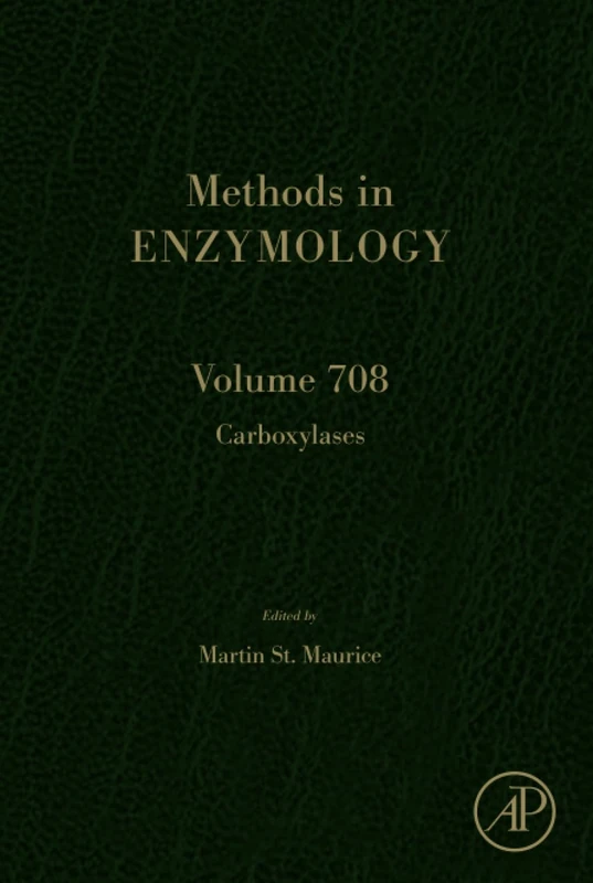 Academic Press Carboxylases: Volume 708 - Methods in Enzymology