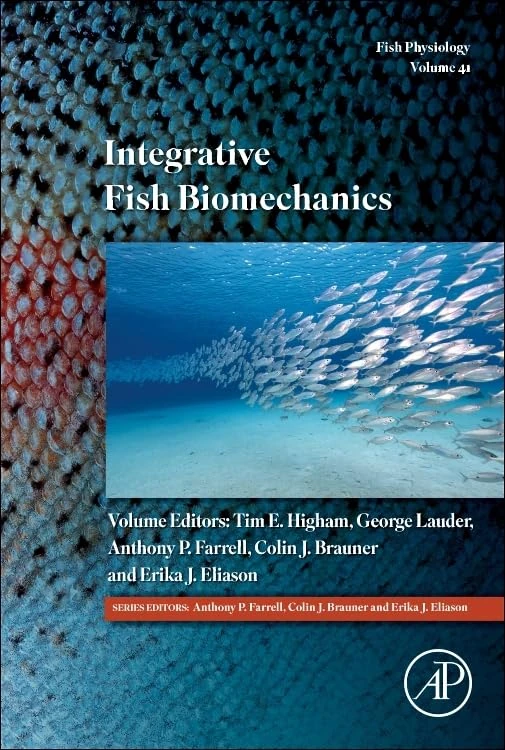 Integrative Fish Biomechanics (Volume 41) (Fish Physiology, Volume 41)