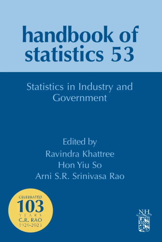 Statistics in Industry and Government: Volume 53 (Handbook of Statistics, Volume 53)