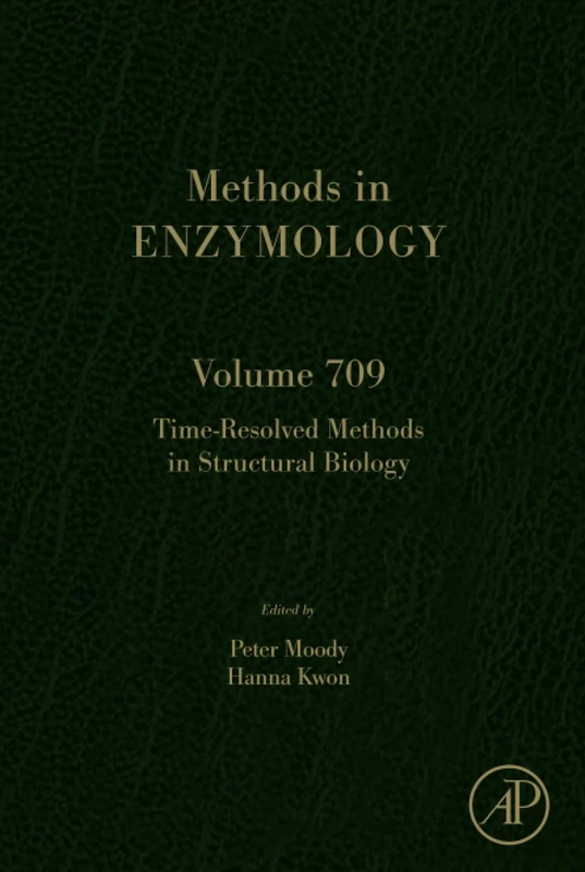 Academic Press Time-Resolved Methods in Structural Biology Vol 709