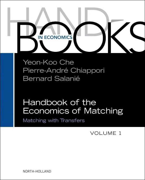 Handbook of the Economics of Matching (Volume 1)