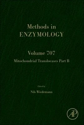 Academic Press Mitochondrial Translocases Part B - Vol 707