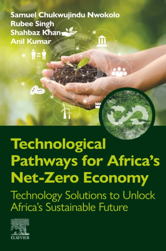 Technological Pathways for Africa's Net-Zero Economy: Technology Solutions to Unlock Africa’s Sustainable Future