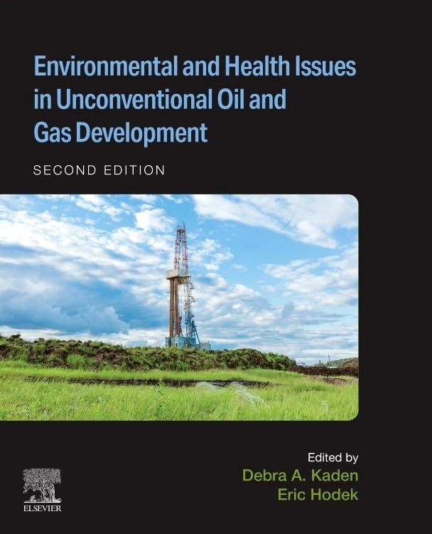 Environmental and Health Issues in Unconventional Oil and Gas Development