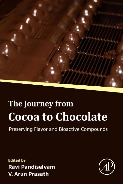 The Journey from Cocoa to Chocolate: Preserving Flavor and Bioactive Compounds