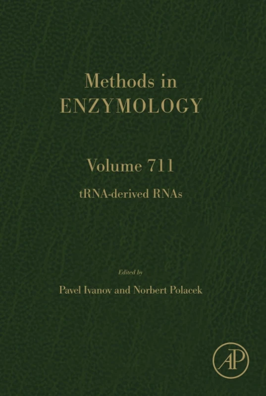 Academic Press TRNA-derived RNAs: Volume 711 Book