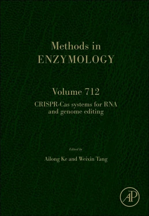 CRISPR-Cas Systems for RNA and Genome Editing (Volume 712) (Methods in Enzymology, Volume 712)