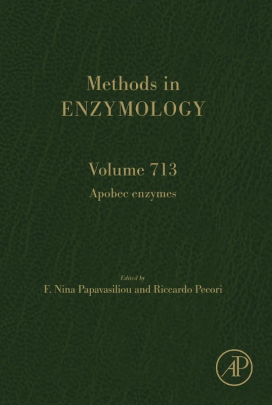 Academic Press Apobec Enzymes: Volume 713 - Methods in Enzymology