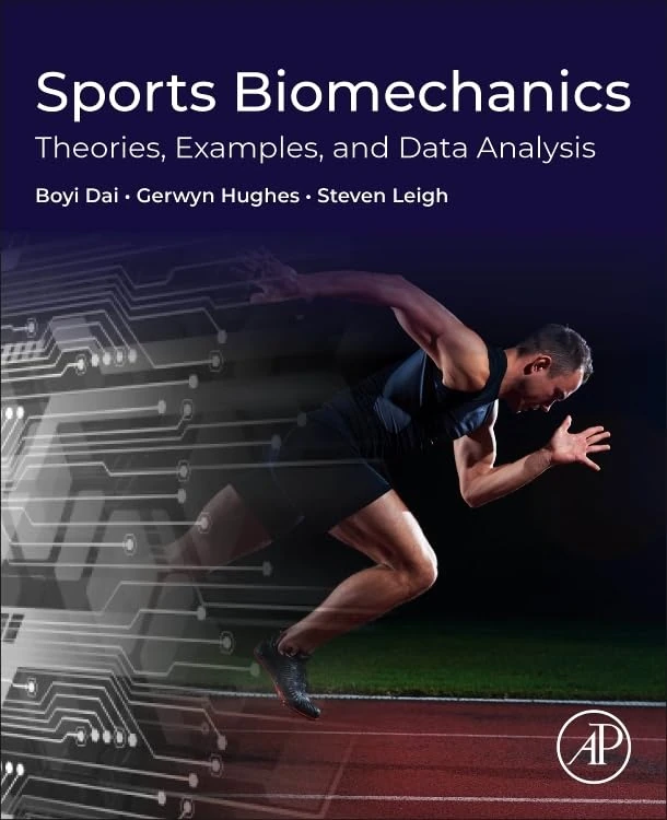 Sports Biomechanics: Theories, Examples, and Data Analysis