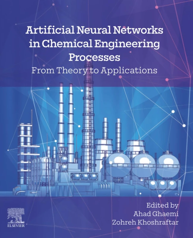 Elsevier Artificial Neural Networks in Chemical Engineering