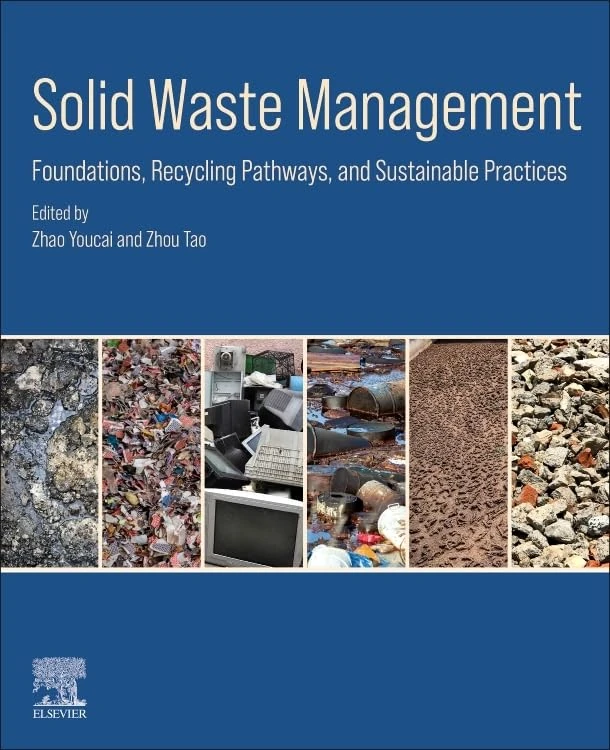 Solid Waste Management: Foundations, Recycling Pathways, and Sustainable Practices