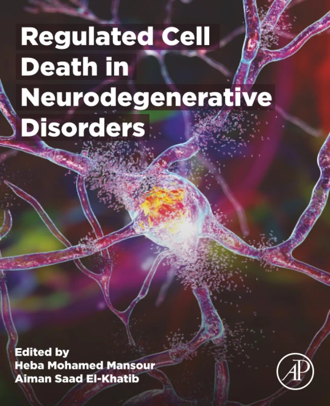 Academic Press - Regulated Cell Death in Neurodegenerative Disorders