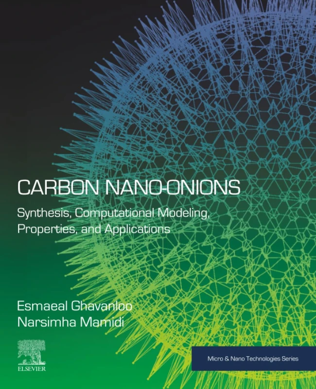 Elsevier Carbon Nano-onions: Synthesis and Applications Book