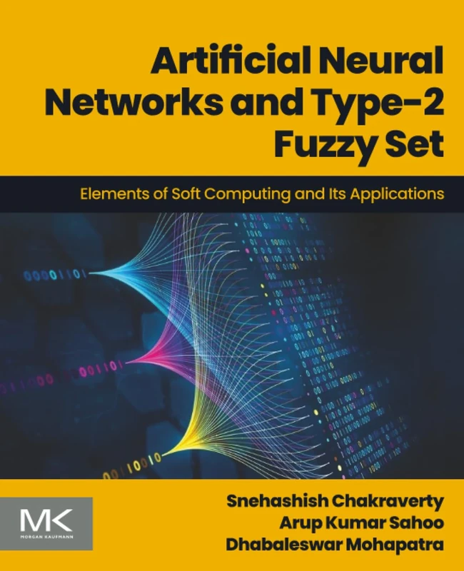 Morgan Kaufmann Artificial Neural Networks and Type-2 Fuzzy Set