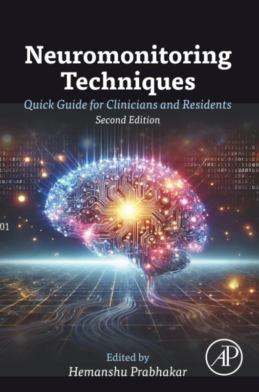 Academic Press Neuromonitoring Techniques Quick Guide Book