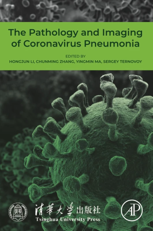 Academic Press - The Pathology and Imaging of Coronavirus Pneumonia