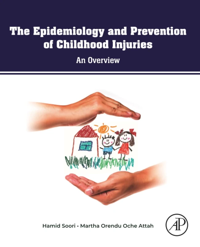 Academic Press - The Epidemiology and Prevention of Childhood Injuries