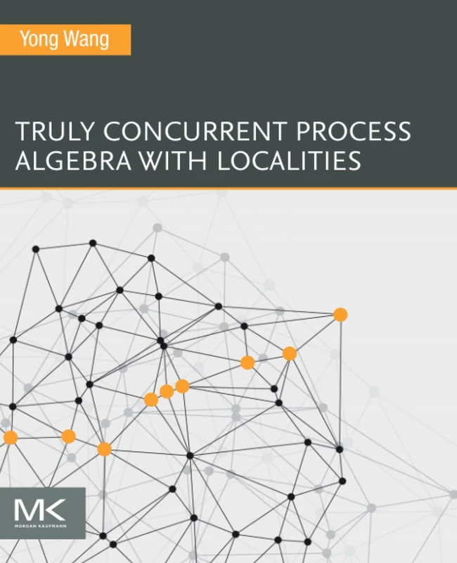 Truly Concurrent Process Algebra With Localities