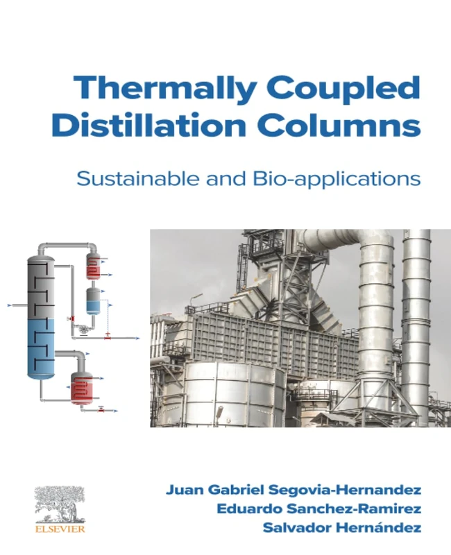 Thermally Coupled Distillation Columns: Sustainable and Bio-applications