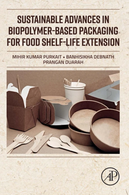 Sustainable Advances in Biopolymer-Based Packaging for Food Shelf-life Extension