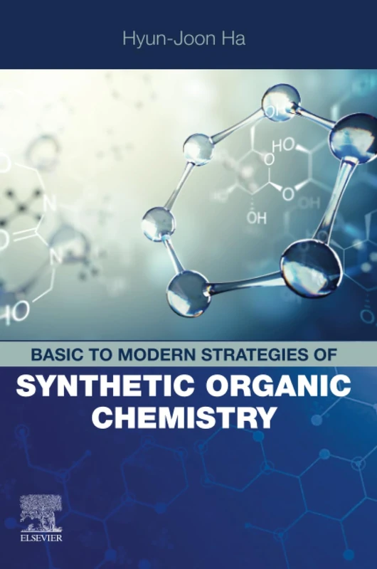 Basic to Modern Strategies of Synthetic Organic Chemistry