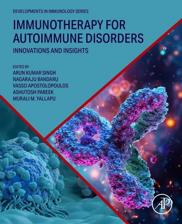 Immunotherapy for Autoimmune Disorders: Innovations and Insights (Developments in Immunology)