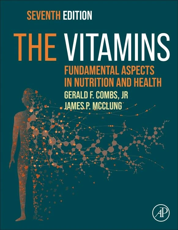 The Vitamins: Fundamental Aspects in Nutrition and Health