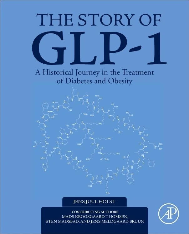 The Story of GLP-1: A Historical Journey in the Treatment of Diabetes and Obesity