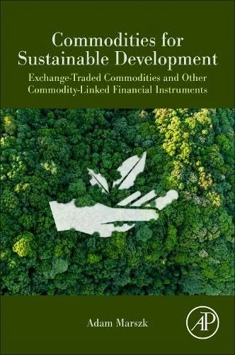 Commodities for Sustainable Development: Exchange-Traded Commodities and Other Commodity-Linked Financial Instruments