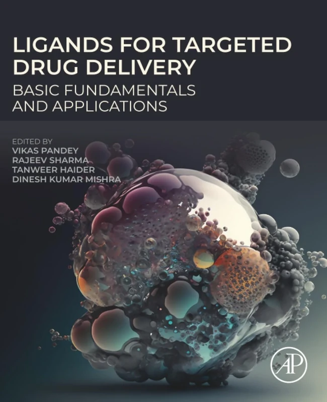 Ligands for Targeted Drug Delivery: Basic Fundamentals and Applications