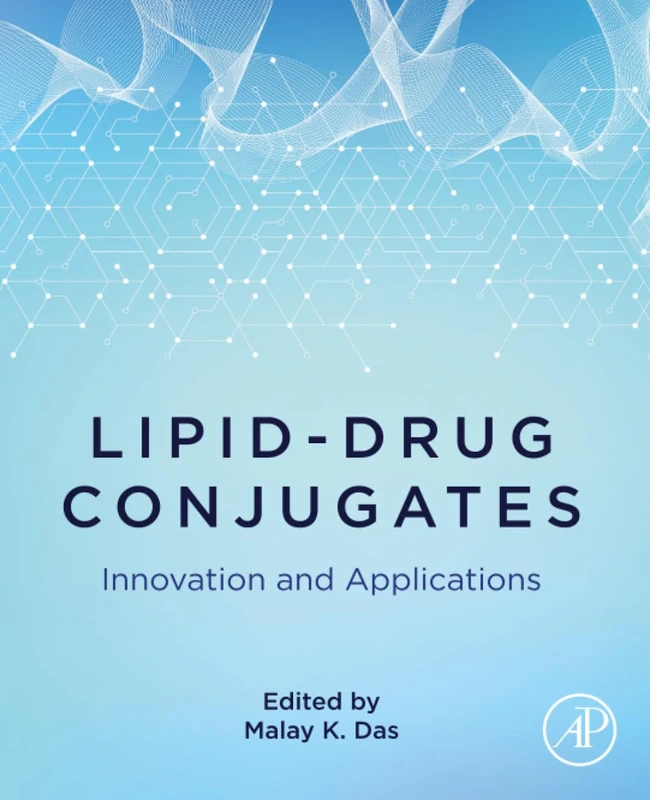 Academic Press - Lipid-Drug Conjugates: Innovation and Applications