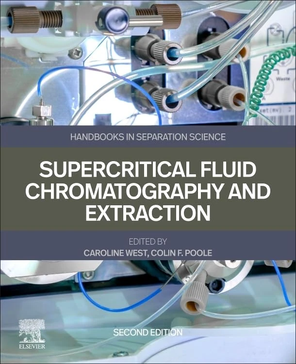 Supercritical Fluid Chromatography and Extraction (Handbooks in Separation Science)