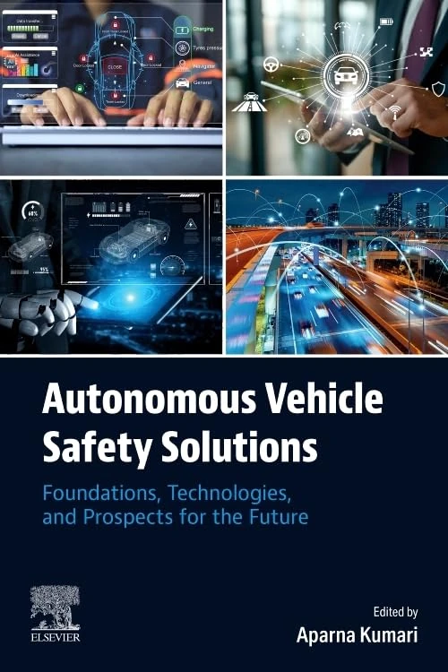Autonomous Vehicle Safety Solutions: Foundations, Technologies, and Prospects for the Future